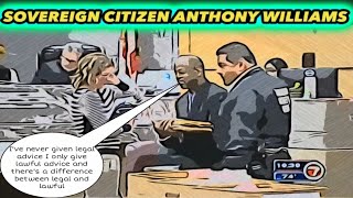 Epic Fail Sovereign Citizen Anthony Williams Found Guilty of Practicing Law Without a License [upl. by Marceau]