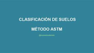 AASHTO Clasificacion de suelos Método AASHTO quotMEJORADOquot [upl. by Ateloiv]