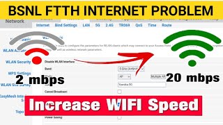 increase bsnl ftth speed  how to fix BSNL FTTH slow speed problem  BSNL FTTH Slow Speed Fix [upl. by Tareyn323]