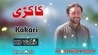 Naseeb Ullah Hasand  Pashto New Tappy 2022  Kakari Ghari  Pashto New Song 2022  کاکڑی غاڑی [upl. by Glenden]