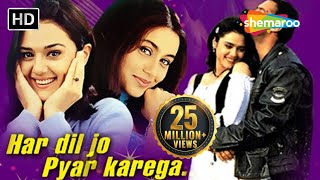 सलमान प्रीती और रानी की रोमांटिक मूवी  Har Dil Jo Pyar Karega HD Salman Khan Rani Preity [upl. by Arnst]