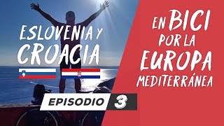 🚴‍♂️CROACIA EN BICICLETA cicloturismo sin planificar  EP03  En bici por la Europa Mediterránea [upl. by Varion]