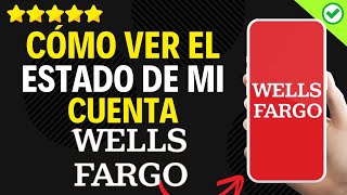 ✅️ Cómo Ver Mi Estado De Cuenta en Wells Fargo ✅️ [upl. by Sarchet]