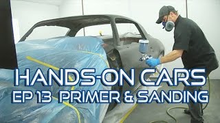 How To Spray Urethane Primer Surfacer amp Sand Panels Straight on HandsOn Cars 13  Eastwood [upl. by Tamma992]