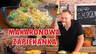 Zapiekanka makaronowa z brokułem i kurczakiem w serowym sosie  Oddaszfartucha [upl. by Ferdie]