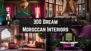 300 Dream Moroccan Interior Design Ideas [upl. by Kira]