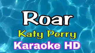 Roar  KATY PERRY karaoke HD karaoke song [upl. by Tcideneb]