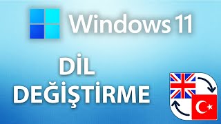 Windows 11 Dil Değiştirme  Windows 11 Dil Değiştirme Nasıl Yapılır [upl. by Vergos]