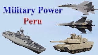 Peru Military Power 2017 [upl. by Brittnee]