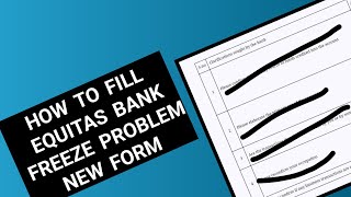 EQUITAS SMALL FINANCE BANK FREEZE PROBLEM  NEW FORM IN EQUITAS BANK EQUITASBANK [upl. by Tami]