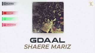 Gdaal  Shaere Mariz I Official Audio  جیدال  شاعر مریض [upl. by Dilks]