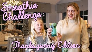 Smoothie Challenge Thanksgiving Edition  Chloe Lukasiak [upl. by Wera]