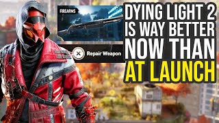 Dying Light 2 Is Way Better Now Than At Launch Dying Light 2 Update [upl. by Coriss588]