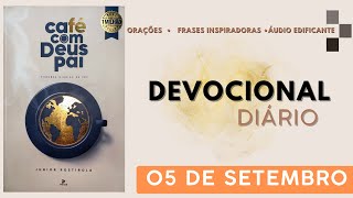 DEVOCIONAL Café com Deus pai  05 de Setembro [upl. by Laup347]