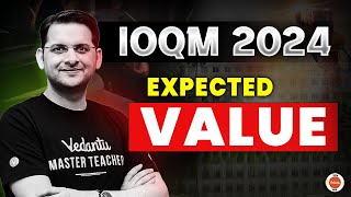 EXPECTED VALUE  IOQM 2024  Grades 812  Maths Olympiad Preparation  Abhay Sir  VOS [upl. by Eislehc]