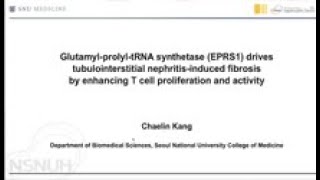 GlutamylprolyltRNA synthetase EPRS1에 의한 T 세포 증식 및 활성화 조절을 통한 콩팥 섬유화 완화 연구 [upl. by Demodena534]