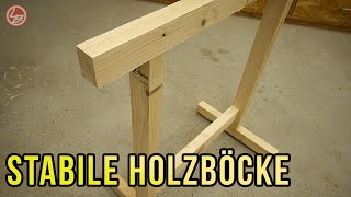 Stabile Holzböcke Einfach schnell und billig selber bauen  Lets Bastel [upl. by Roxane]