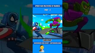 SPIDERMAN MULTIVERSE OF MADNESS PART 2😂 short cartoons [upl. by Attem]