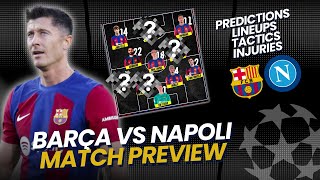 Barça vs Napoli Champions League  Match Preview Lineup Predictions ucl barcelonavsnapoli [upl. by Sisak]