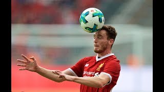 Andy Robertson Debut vs Herha Berlin • 29072017 [upl. by Koal269]