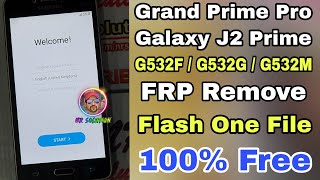 Samsung Grand Prime Plus G532F G532G G532M FRP Remove Write 20Mb File Via Odin Tool [upl. by Niala442]