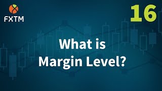 What Is Margin Level  FXTM Learn Forex in 60 Seconds [upl. by Rosalie467]