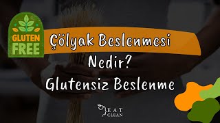 Çölyak Hastalığı Nedir Glutensiz Beslenme ve Glutensiz Diyet Listesi Nasıl Olur [upl. by Aeriell595]