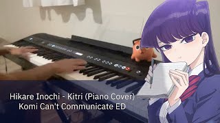 Komi Cant Communicate ED Piano Cover  Hikare Inochi  Kitri arr Jake Eaw [upl. by Elegna]