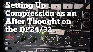 Setting Up Compression as an After Thought on the DP2432 [upl. by Lorenz]