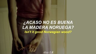 The Beatles  Norwegian Wood This Bird Has Flown  Subtitulado al Español e Inglés [upl. by Yrrak110]