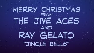 The Jive Aces and Ray Gelato  Jingle Bells [upl. by Masterson]