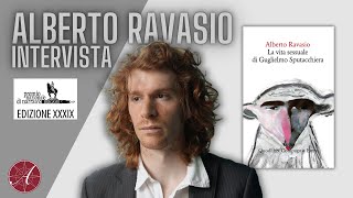 Intervista ad ALBERTO RAVASIO autore de quotLa vita sessuale di Guglielmo Sputacchieraquot [upl. by Yahs]