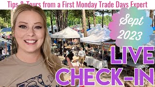 LIVE Check In  First Monday Trade Days  Sept 2023  Canton TX [upl. by Kassey]