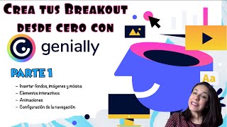 Cómo crear un Breakout o Escape game con genially desde 0  PARTE 1  Primeros pasos [upl. by Critchfield]