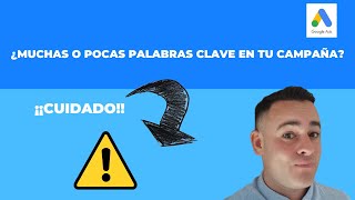 ✅ ¿Cuántas Palabras Clave Poner en Mis Grupos de Anuncios en mi Campaña de Google Ads [upl. by Shu]