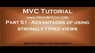 Part 51 Advantages of using strongly typed views [upl. by Yleen]