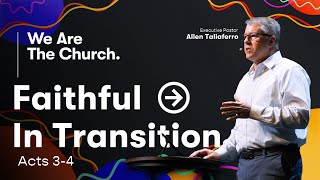 2024818  WE ARE THE CHURCH Pt 3  Faithful in Transition  Modern Service [upl. by Nnazil]