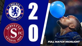 CHELSEA 20 SERVETTE  FULL MATCH HIGHLIGHT amp REACTIONS [upl. by Rugg]