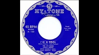 The HyTones  IM A Fool 1959 Doo Wop Gold [upl. by Gladine]