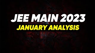 JEE Main 2023 January Detailed Analysis  Chapterwise Analysis  Must Watch  Anup Sir  MathonGo [upl. by Calandra]