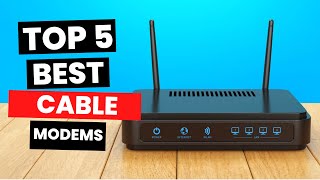 Top 5 Best Cable Modems 2024 [upl. by Demahum]