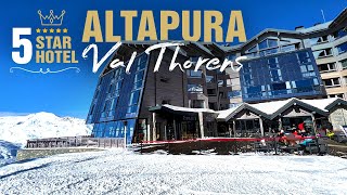 Hotel Altapura Val Thorens 4K  Beautiful amp Chic Boutique Style Hotel [upl. by Asena]