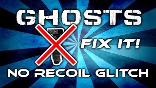 Ghosts  No Recoil Glitch  Fix it DeutschGerman [upl. by Flaherty]