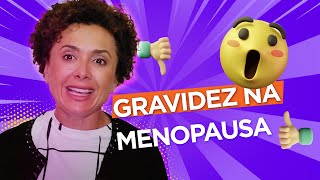 É possível ENGRAVIDAR NA MENOPAUSA  Dra Patricia Bretz [upl. by Tihom]