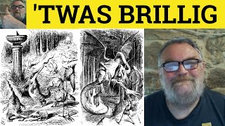 🔵 Jabberwocky ’Twas brillig and the slithy toves Explanation Analysis Jabberwocky Poem Lewis Caroll [upl. by Sergei]