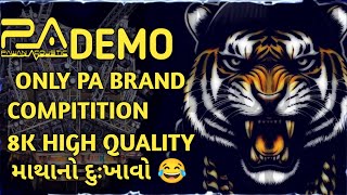 ONLY PA BRAND COMPITITION HORN  8K HIGH QUALITY AUDIO  DJ HORN MIX  માથાનો દુખાવો 😂 [upl. by Nagorb]