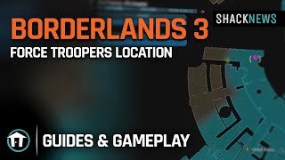 Force Troopers Location Borderlands 3 [upl. by Mayce]