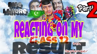 Part 2🇵🇰  Reacting to My Result🔥  Tips for Juniors💯 eastrikufedu9038 [upl. by Sonitnatsnok55]