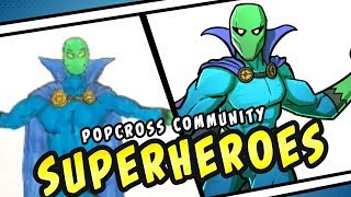 ARTIST REDRAWS 12 SUBSCRIBER SUPERHEROES  Heroes of the PopCross Community [upl. by Doownelg32]