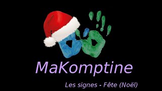 MaKomptine  Les signes  La fête  Vidéo signée en MaKaton Français [upl. by Ahseneuq356]